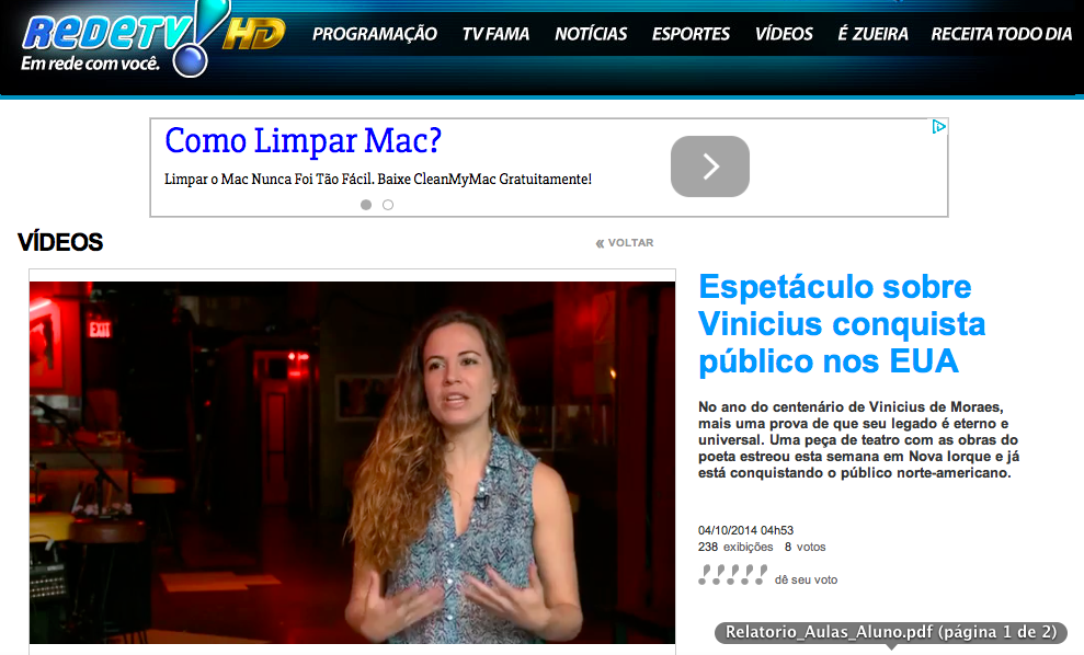 REDE TV - LEITURA DINAMICA - http://www.redetv.uol.com.br/Video.aspx?32%2C13%2C422312%2Cjornalismo%2C%2Cespetaculo-sobre-vinicius-conquista-publico-nos-eua